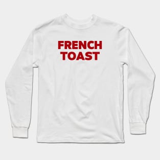 FRENCH TOAST Shirt | Vintage y2k Aesthetic Typo T-Shirt, Parisian Chic Style Tee, Everyday Wear, Women's Essentials, Gift for Her Long Sleeve T-Shirt